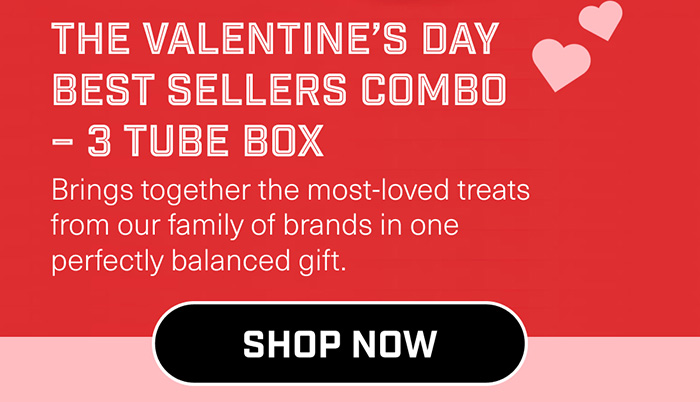 Valentine's Day Best Sellers Combo - 3 Tube Box
