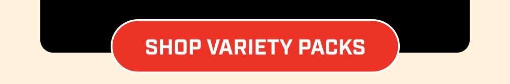 Shop Variety Packs