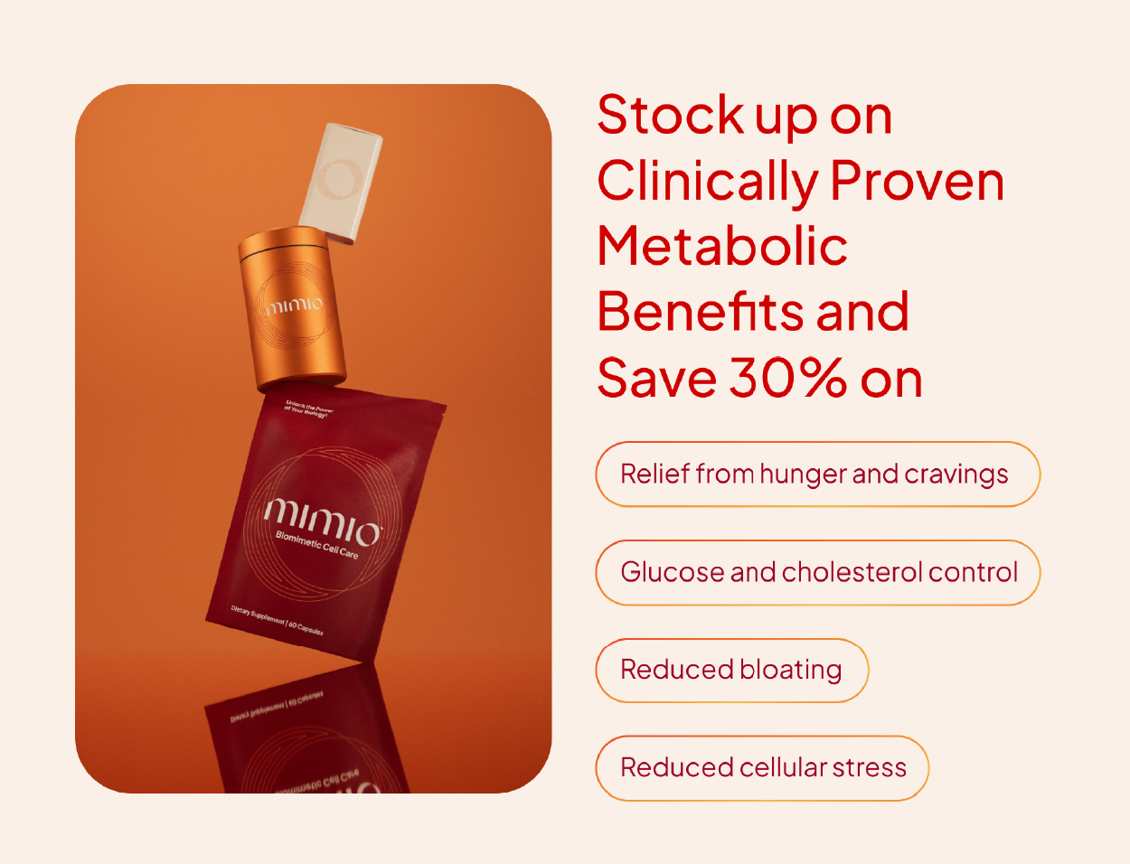 Stock up on clinically-proven Mimio and save 30%