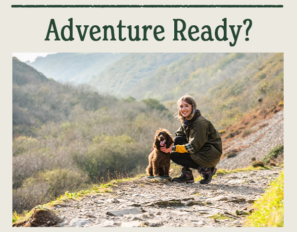 Get ready for adventures!