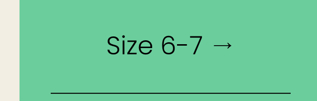 Size 6-7