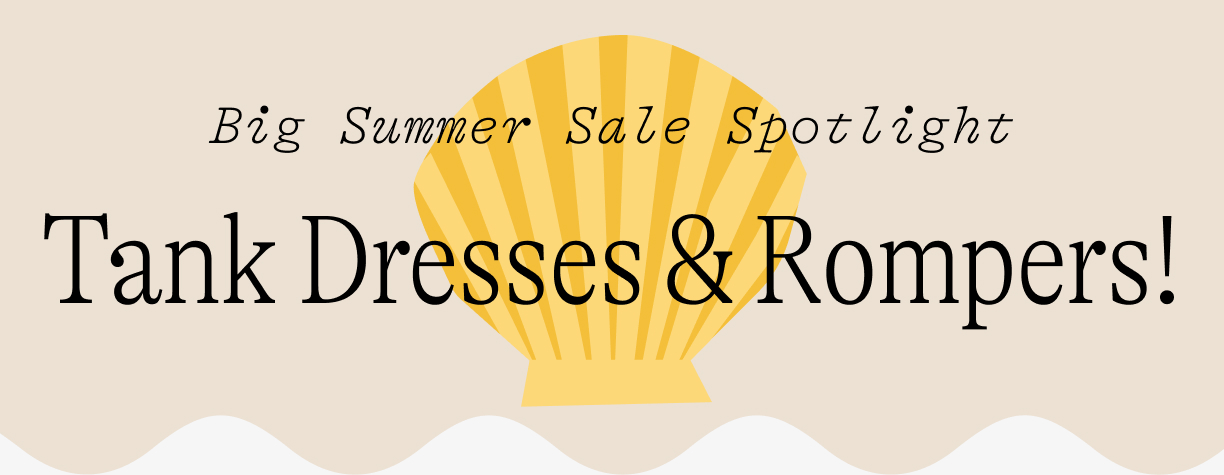 big summer sale spotlight: tank dresses and rompers