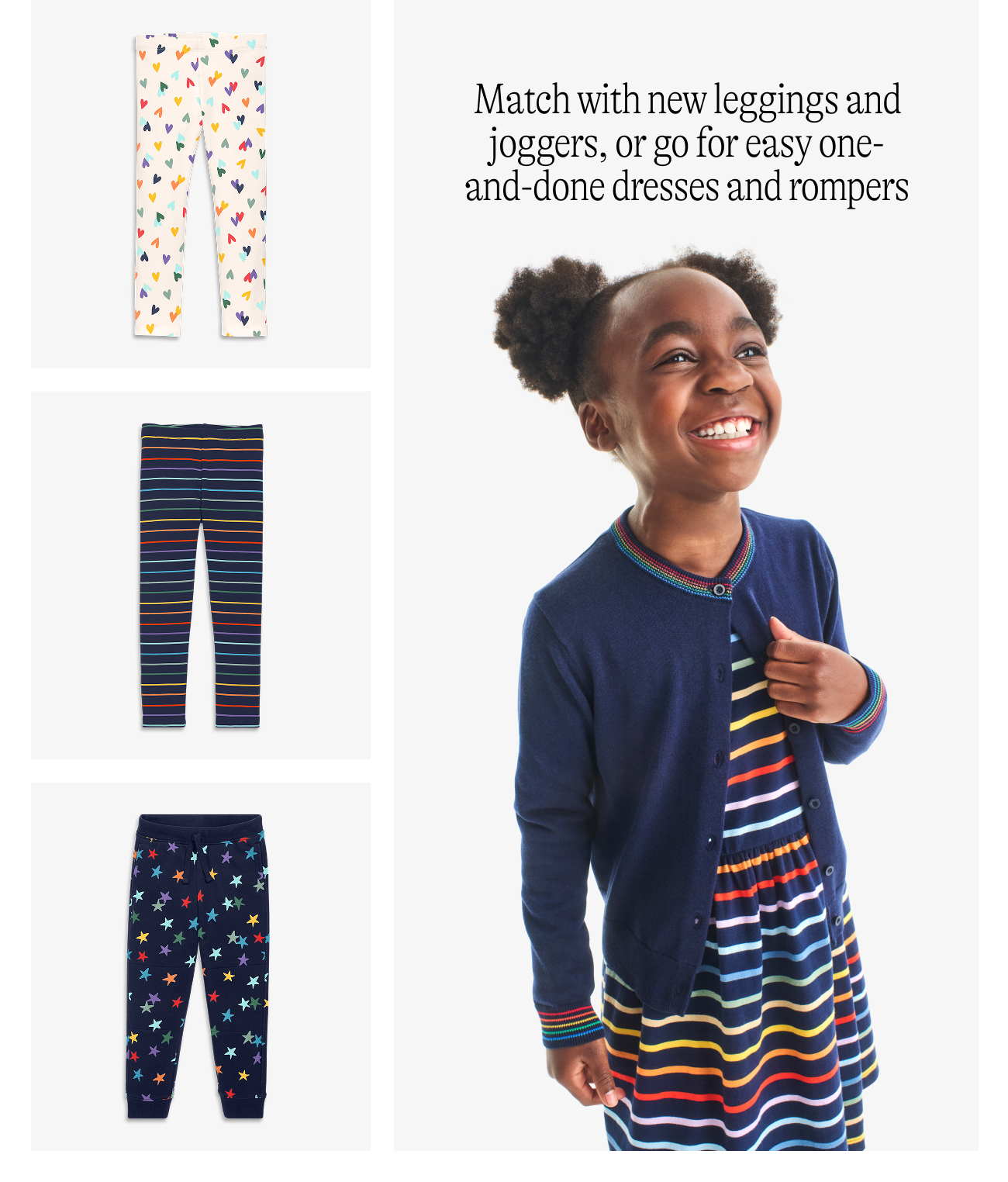 Match with new leggings and joggers, or go for easy one-and-done dresses and rompers