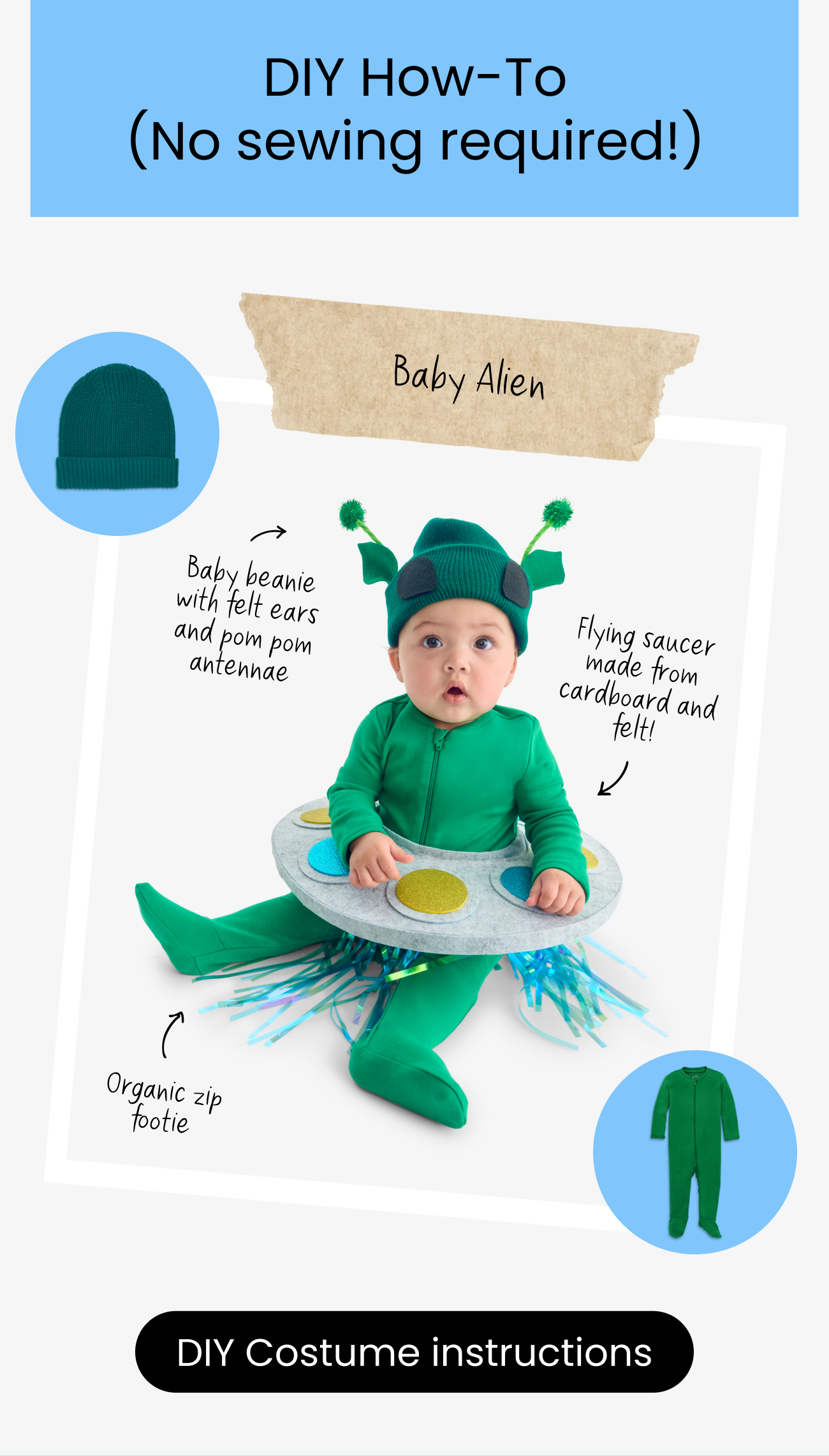 DIY How-To (No sewing required!) Baby Alien how-to steps. DIY costume isntructions.