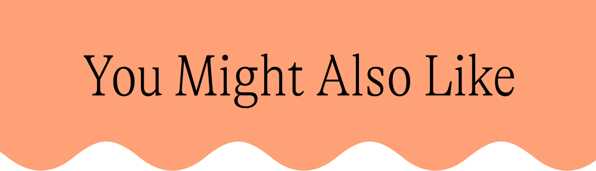 You Might Also Like