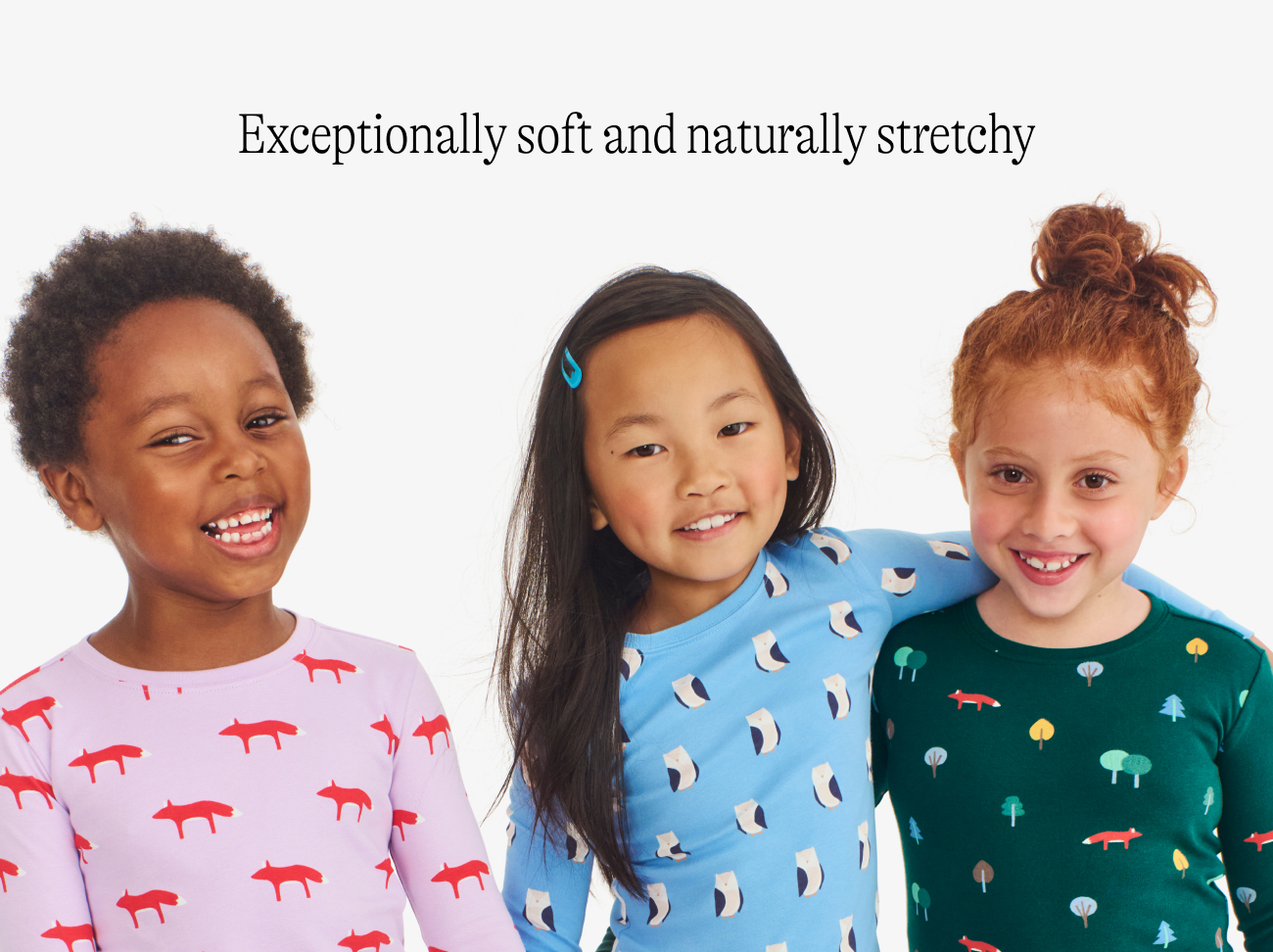 Exceptionally soft and naturally stretchy