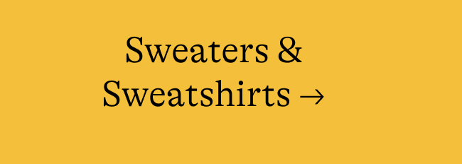 Sweaters & Sweatshirts →