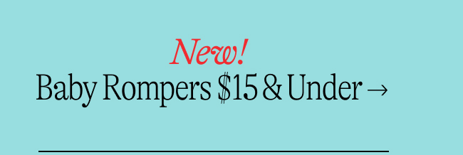 Rompers $15 & Under →