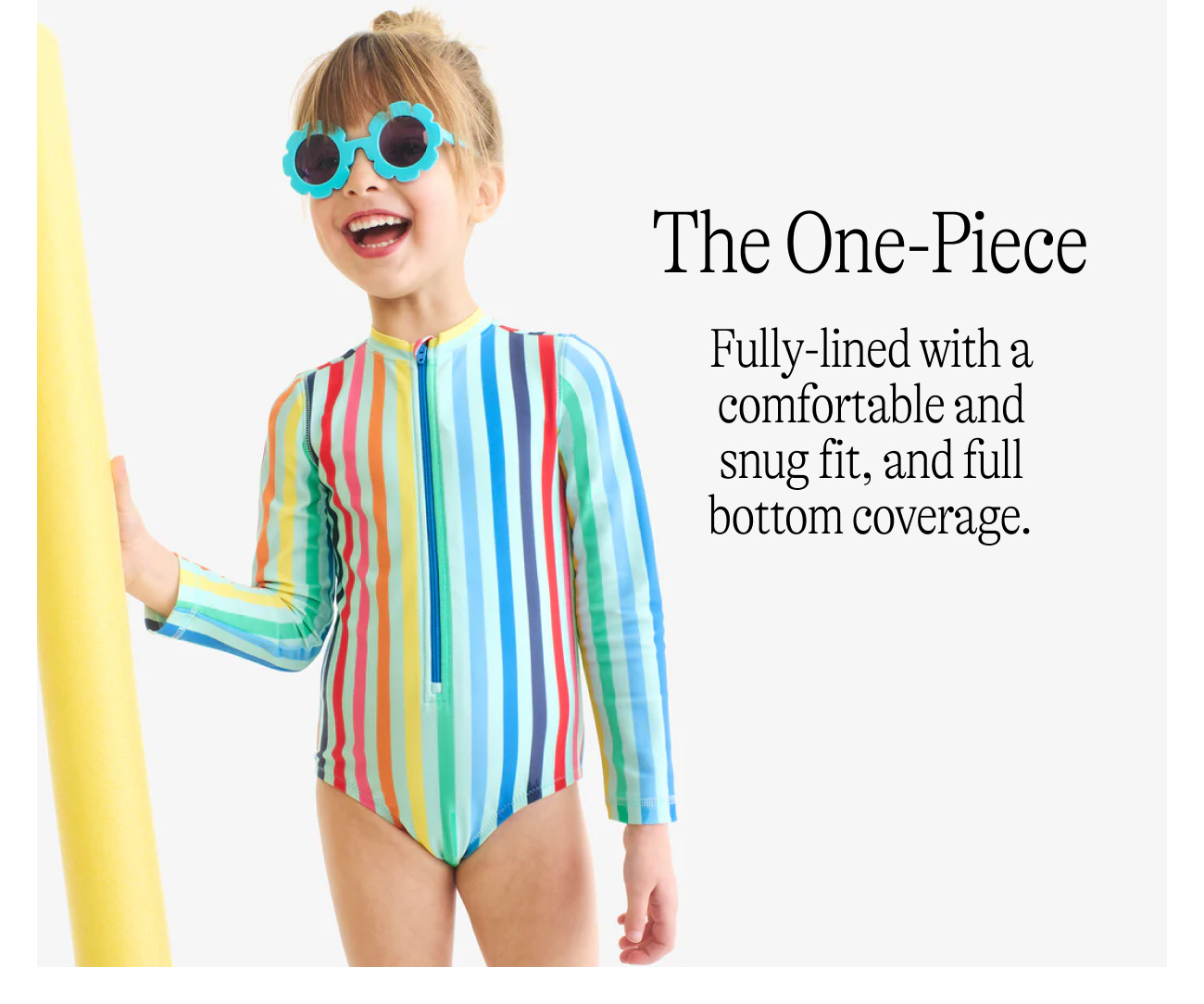 The One-Piece. Fully-lined with a comfortable and snug fit, and full bottom coverage.