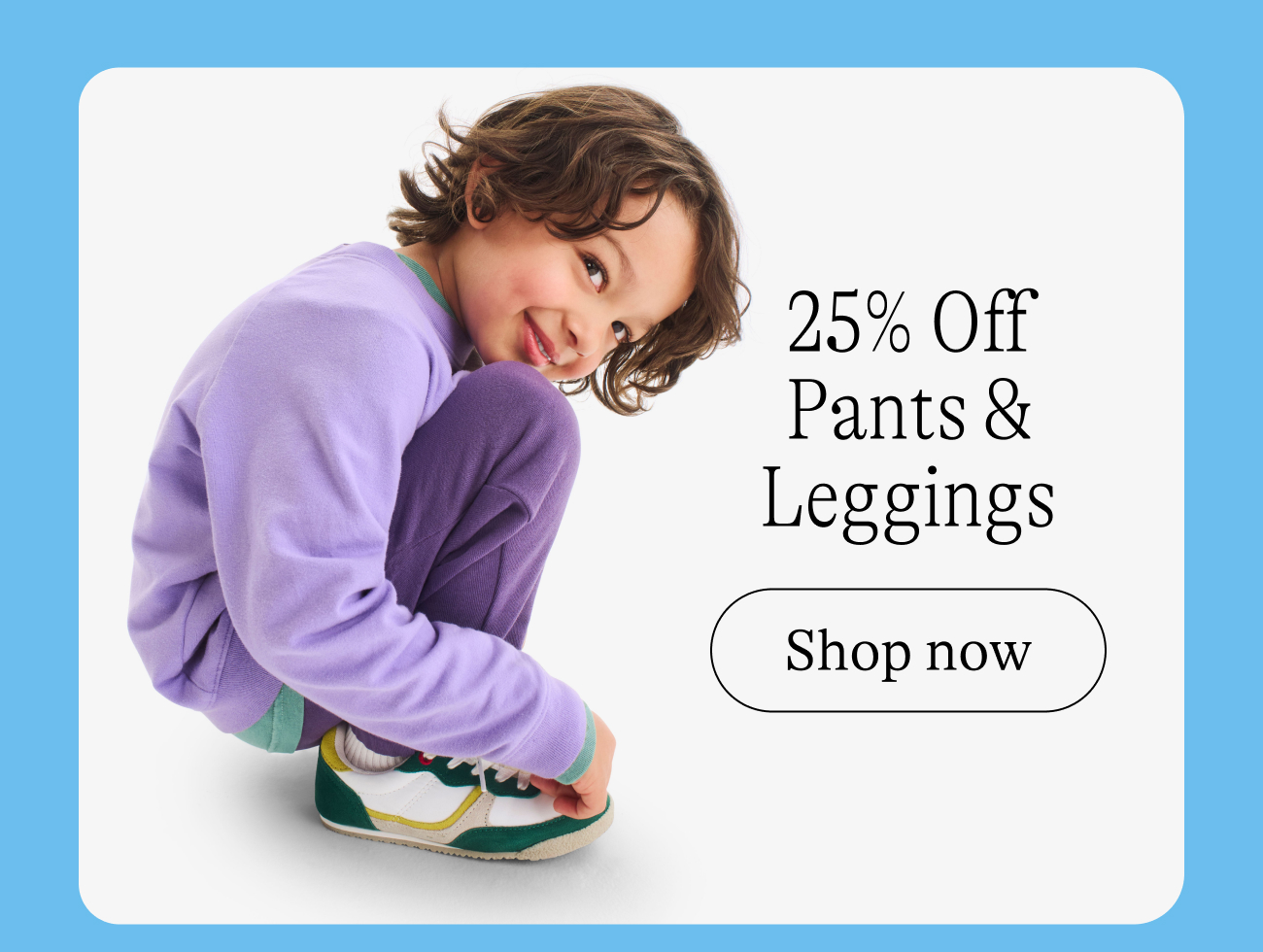 25% Off Pants & Leggings