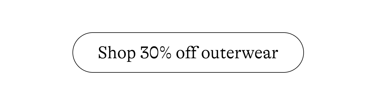 shop 30% off outerwear
