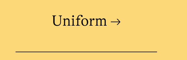 Uniform