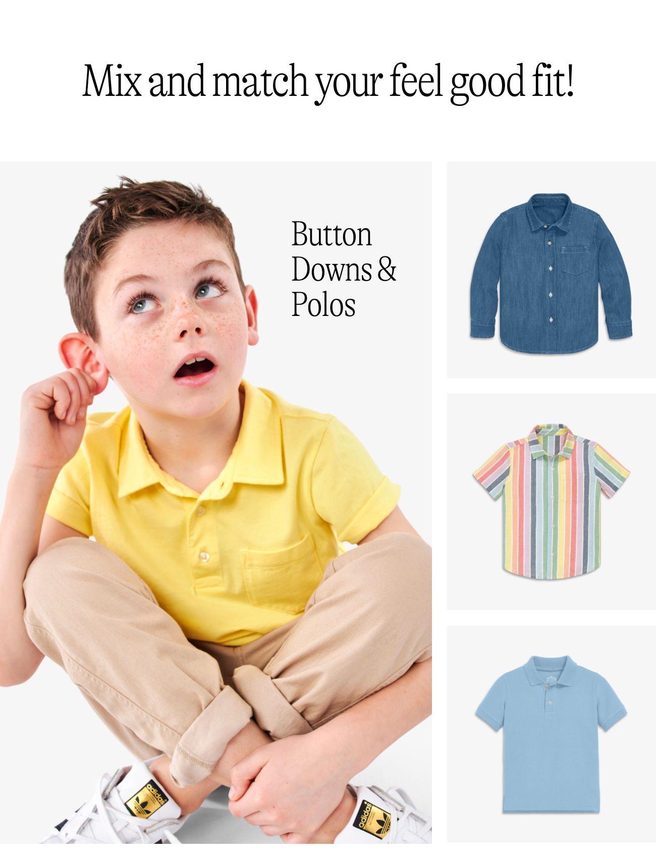 Mix and match your feel good fit! Button Downs & Polos