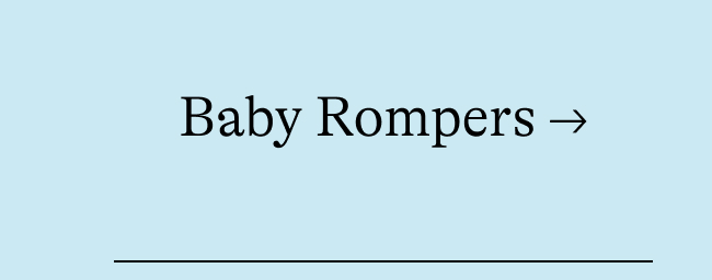 baby rompers →