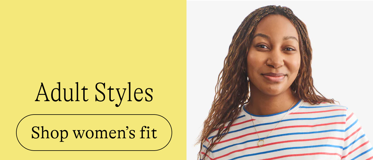 Adult Styles. Shop women’s fit