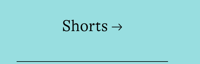 shorts→