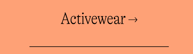 Activewear →