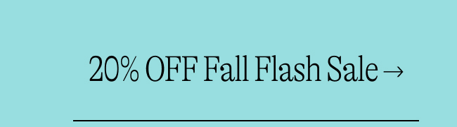 20% off fall flash sale