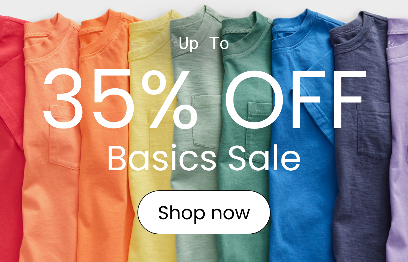Up to 35% off basics sale! shop now