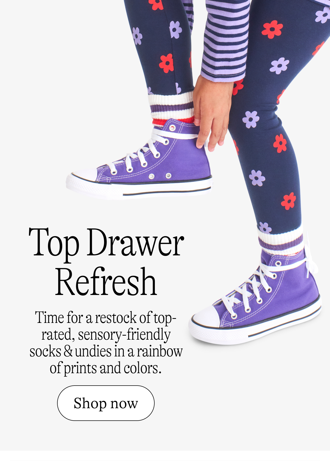 Top Drawer Refresh Time for a restock of top-rated, sensory-friendly socks & undies in a rainbow of prints and colors.