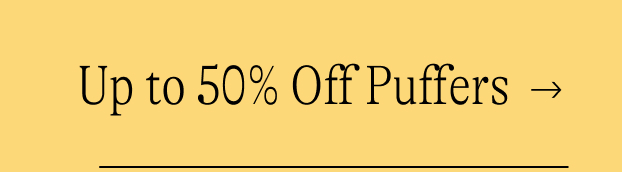 up to 50% off puffers