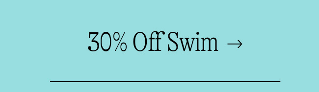 30% Off Swim  →