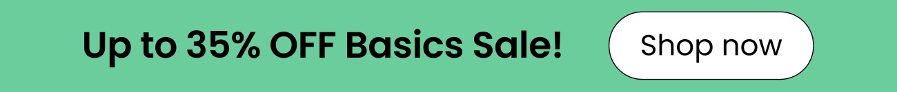 Up to 35% off basics sale! shop now