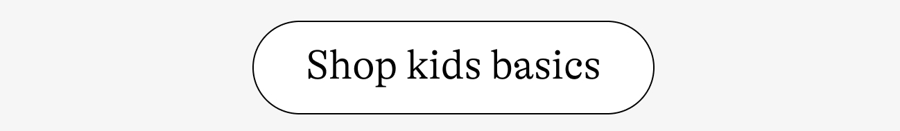 Shop kids basics