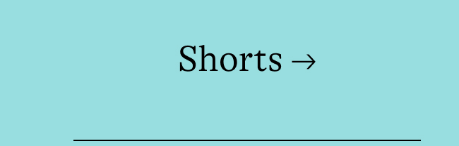 shorts→