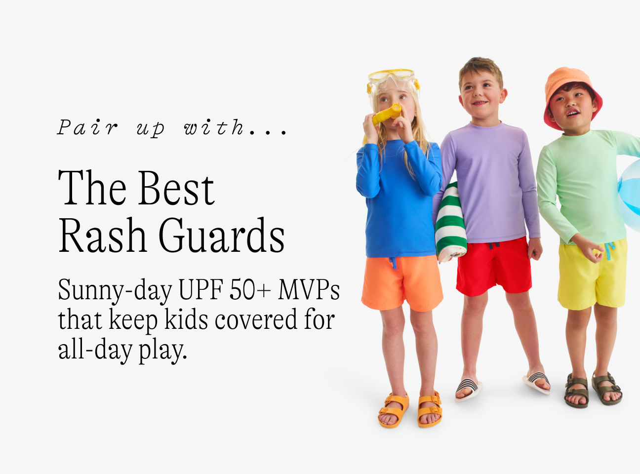 Pair up with the best rash guards!