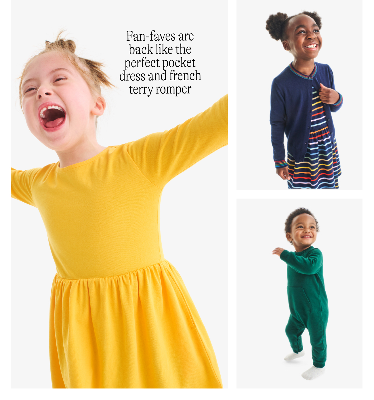 Fan-faves are back like the perfect pocket dress for kids and french terry romper for baby