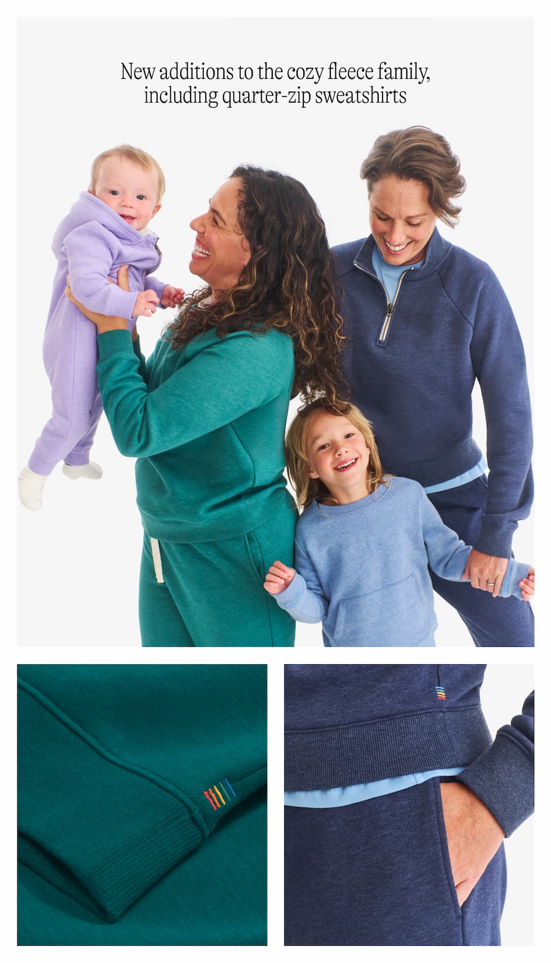 New additions to the cozy fleece family, including quarter zips sweatshirts