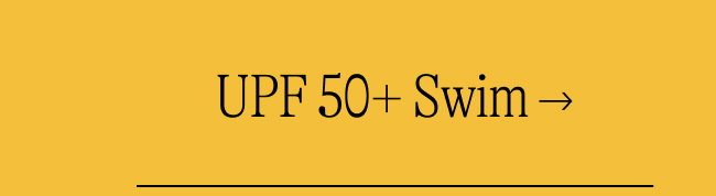 UPF 50+ Swimwear  →