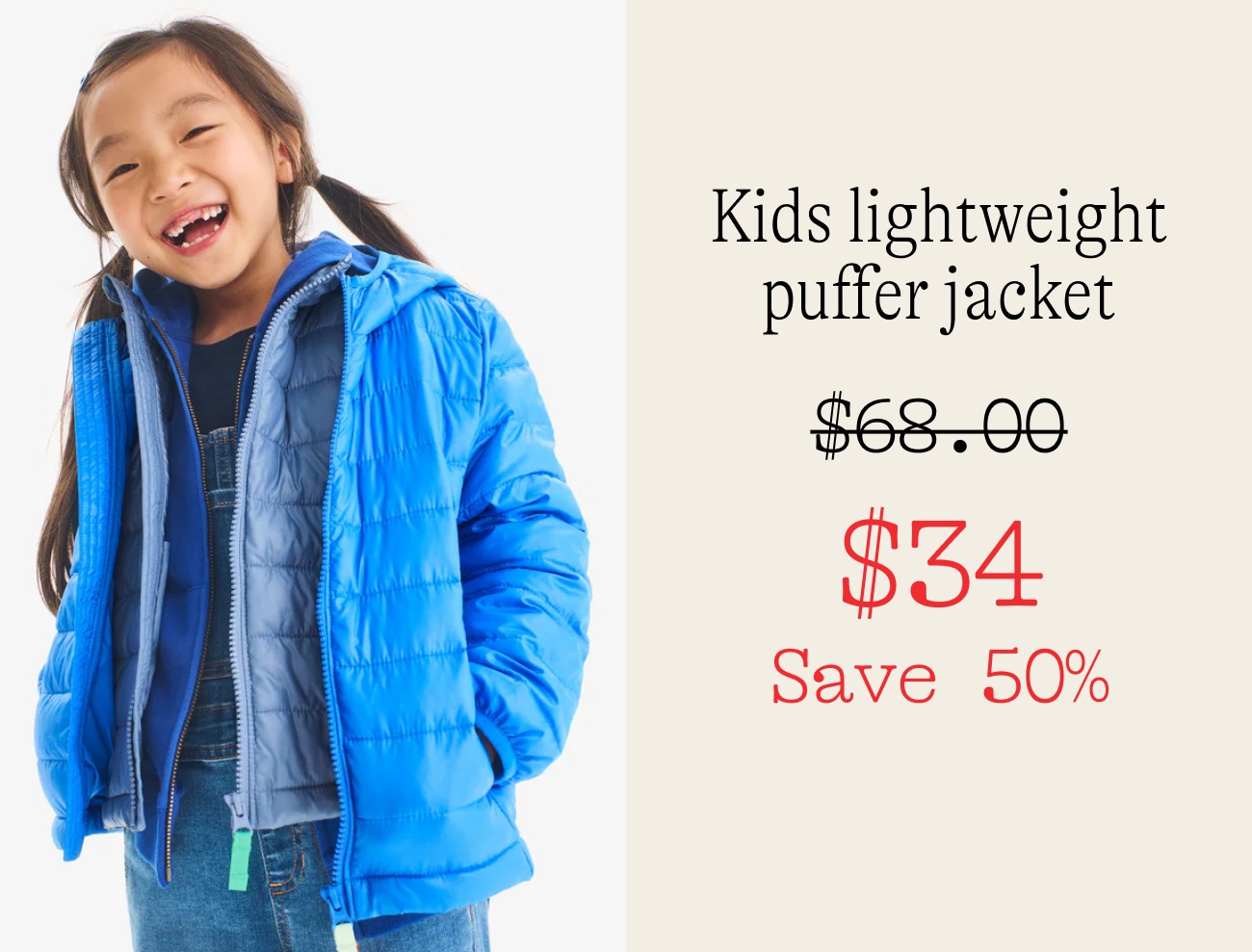 Kids lightweight puffer jacket $34 Save 50%