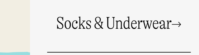 Socks & Underwear