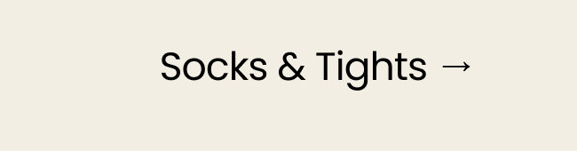 Socks & Tights →