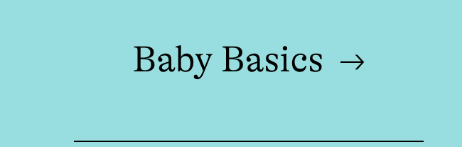 Baby basics