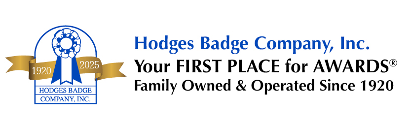 Your FIRST PLACE for AWARDS - Hodges Badge Company, Inc.