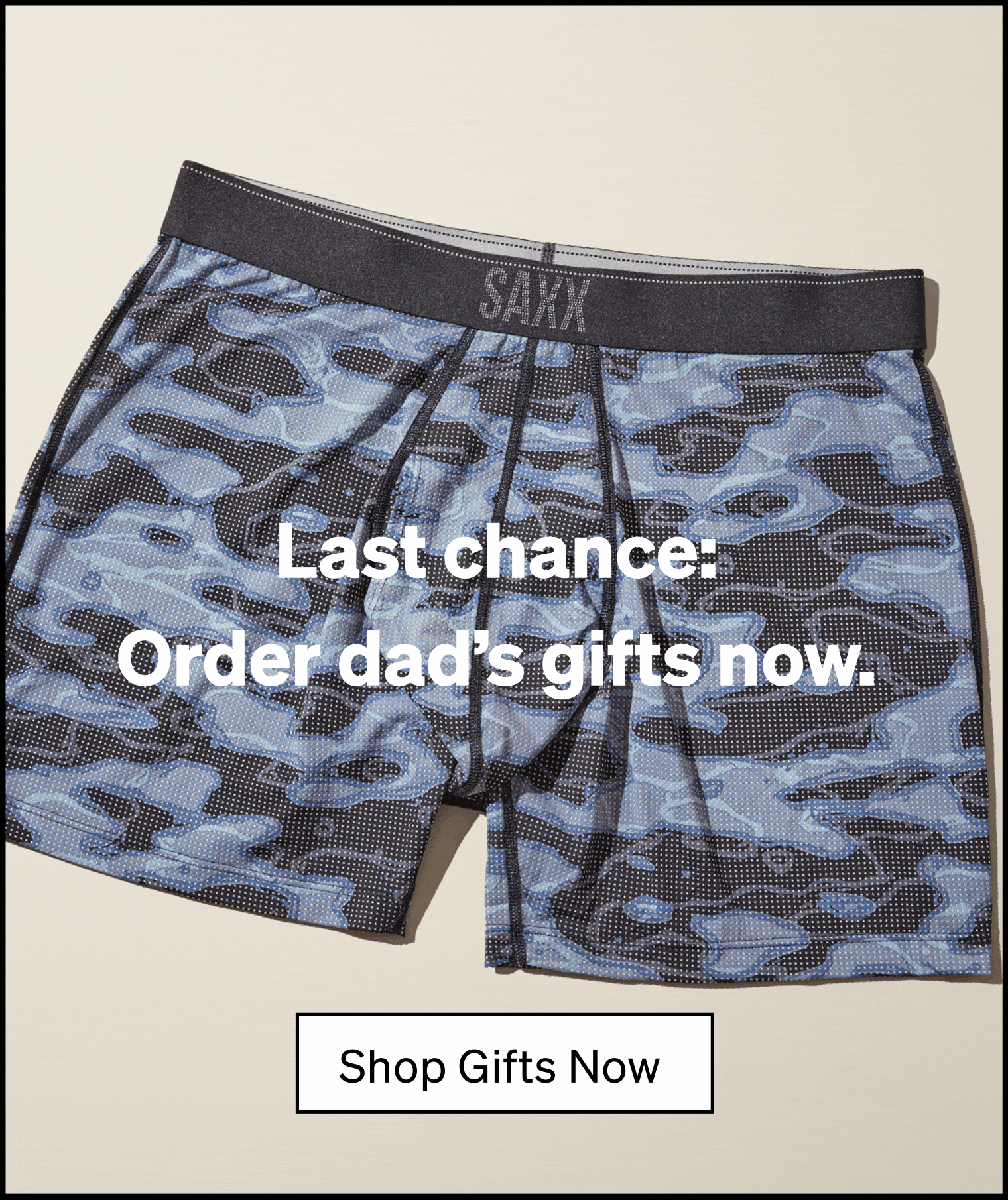 Last chance: Order dad’s gifts now.