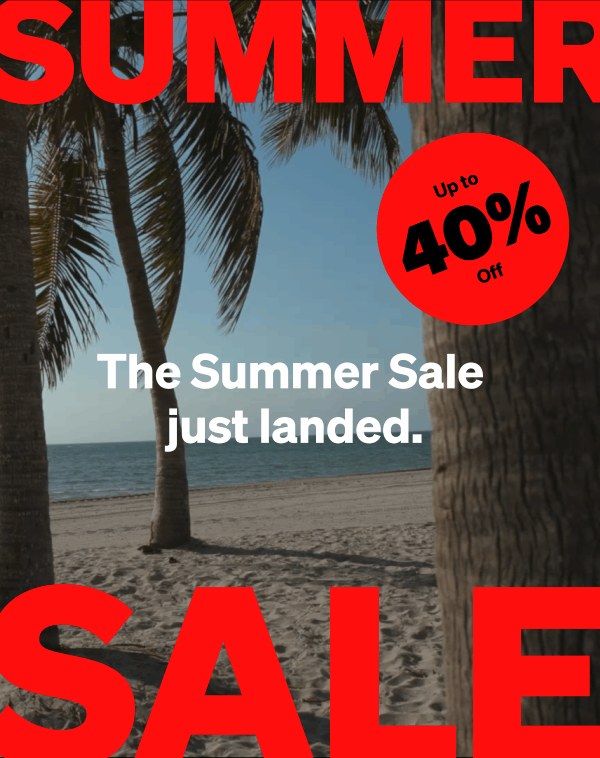 Summer Sale ON NOW
