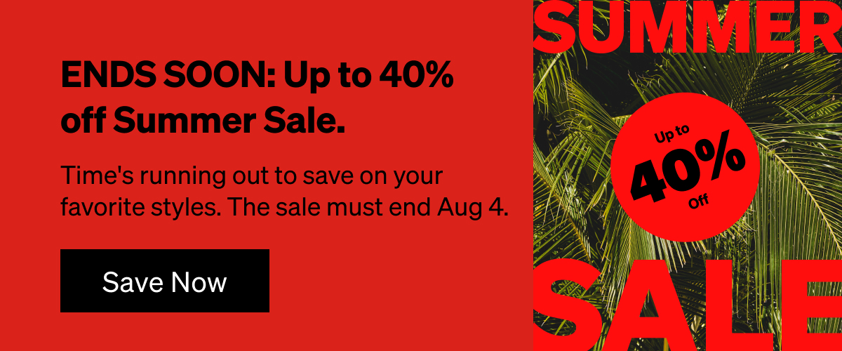 Ends Soon: Up to 40% off Summer Sale