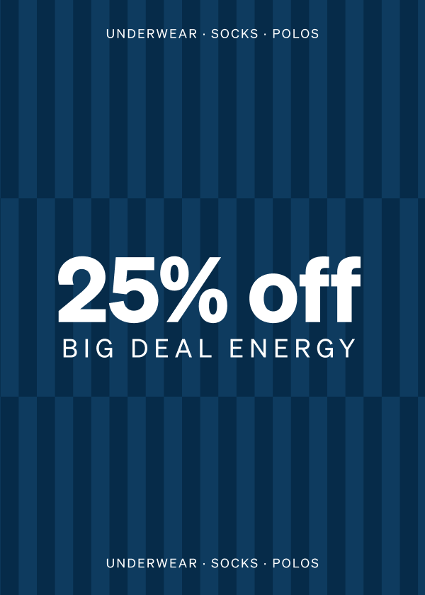 25% off Big Deal Energy