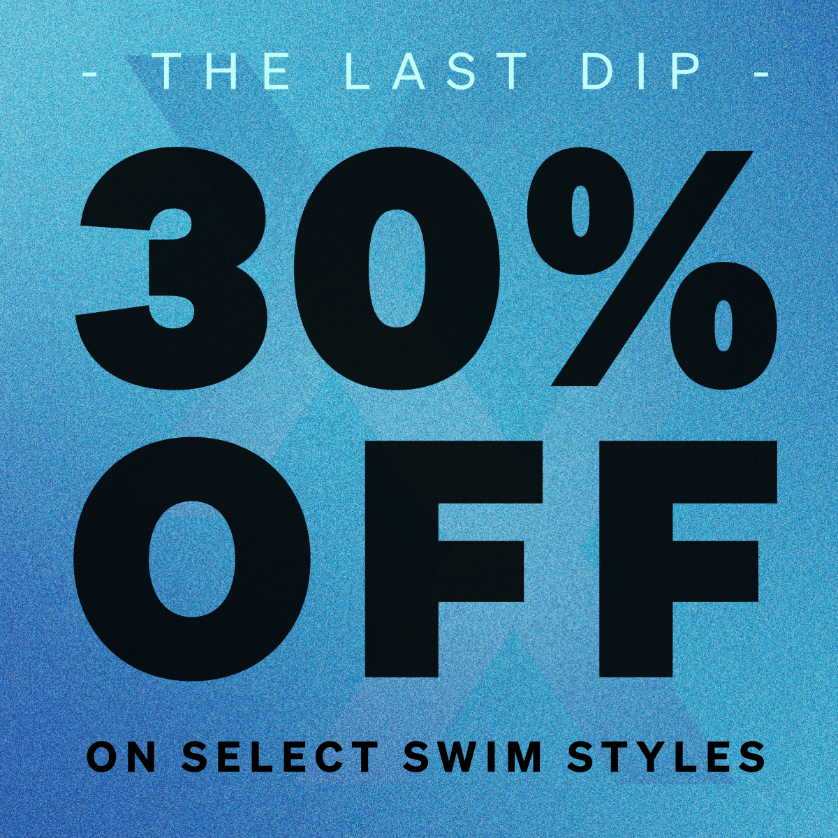 The Last Dip: 30% off on select swim styles