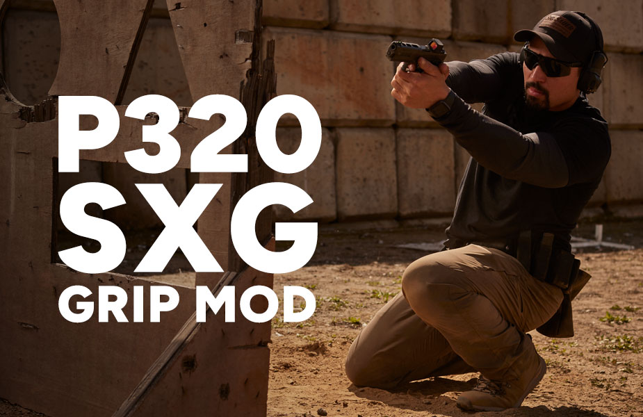 P320 SXG Grip Mod P320 SXG Grip Mod