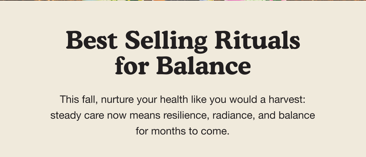 Best Selling Rituals for Balance