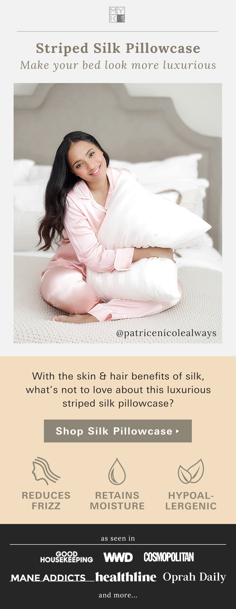Make your bed look more luxurious with silk MYK Silk