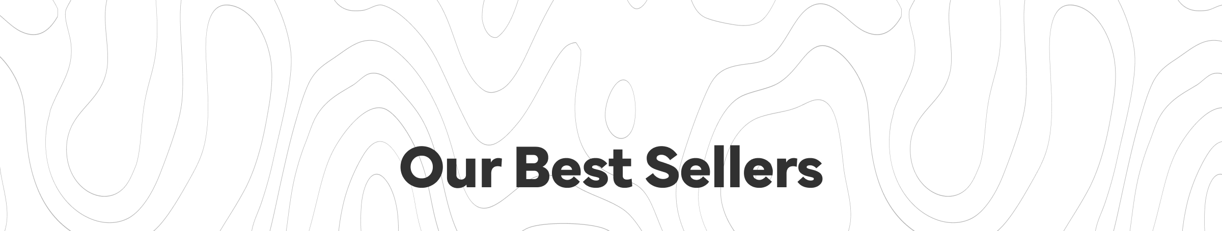 Our Bestsellers