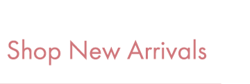 Shop New Arrivals