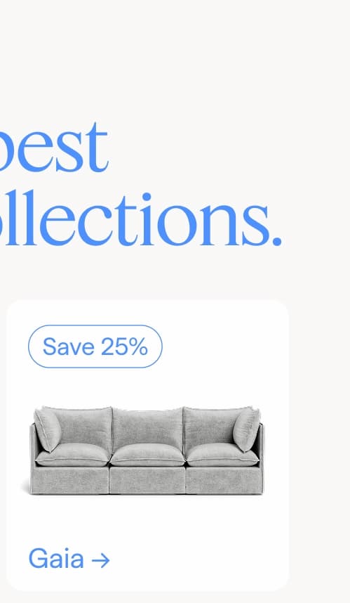 Save on best selling collections. Save 25%. Gaia.