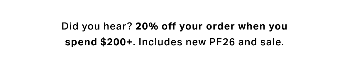 20% off when you spend $200+